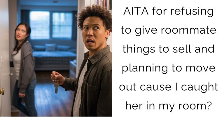 AITA for refusing to give roommate things to sell and planning to move out cause I caught her in my room?