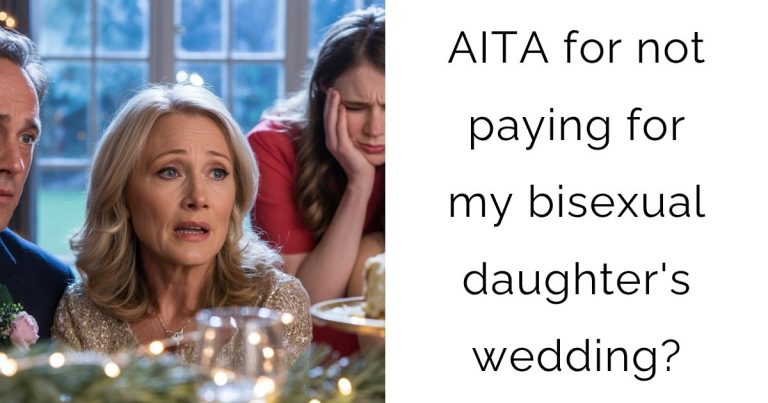 AITA for not paying for my bisexual daughter’s wedding?