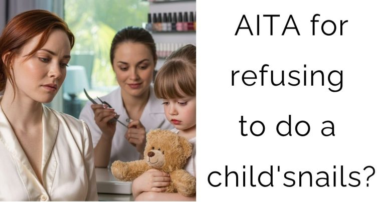 AITA for refusing to do a child’s nails?