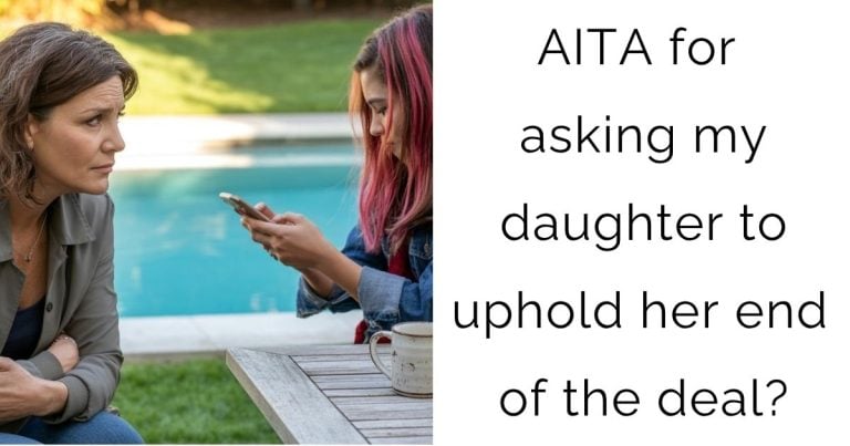 AITA for asking my daughter to uphold her end of the deal?
