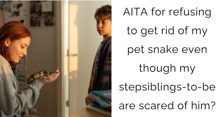 AITA for refusing to get rid of my pet snake even though my stepsiblings-to-be are scared of him?