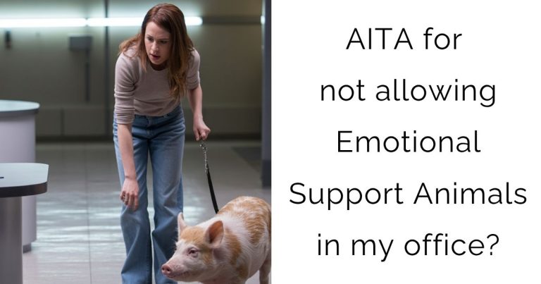 AITA for not allowing Emotional Support Animals in my office?