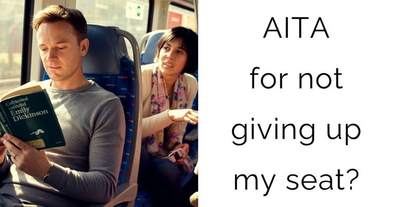 AITA for not giving up my seat?