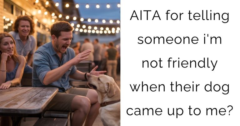 AITA for telling someone i’m not friendly when their dog came up to me?