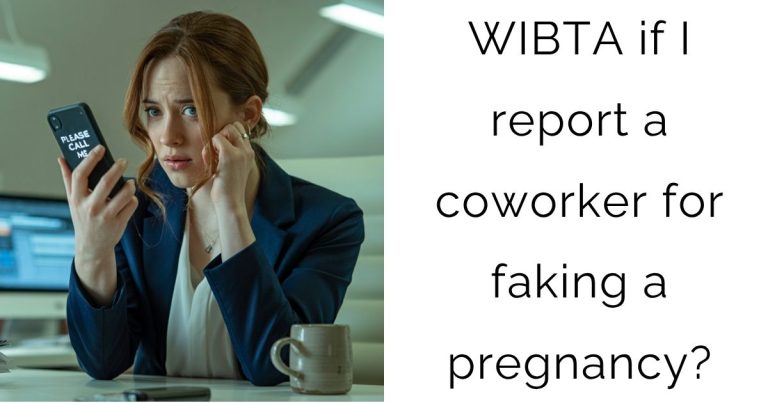 WIBTA if I report a coworker for faking a pregnancy?