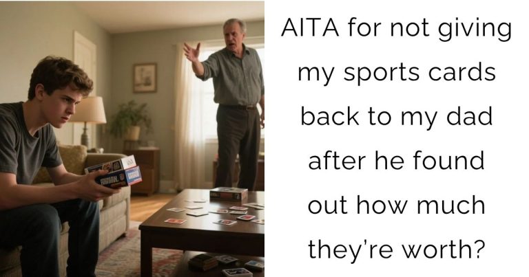 AITA for not giving my sports cards back to my dad after he found out how much they’re worth?