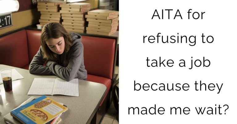 AITA for refusing to take a job because they made me wait?