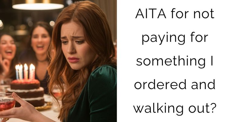 AITA for not paying for something I ordered and walking out?
