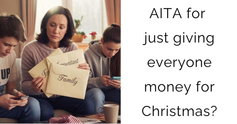 AITA for just giving everyone money for Christmas?