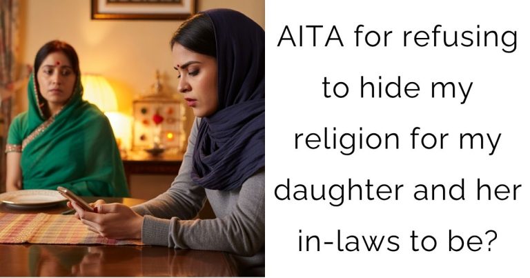 AITA for refusing to hide my religion for my daughter and her in-laws to be?