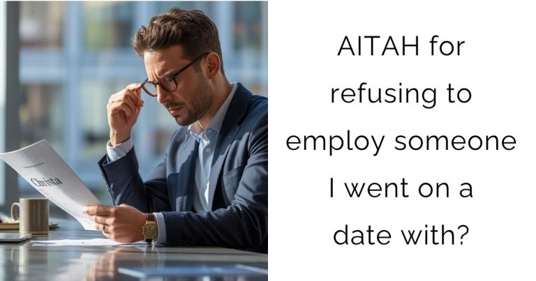AITAH for refusing to employ someone I went on a date with?
