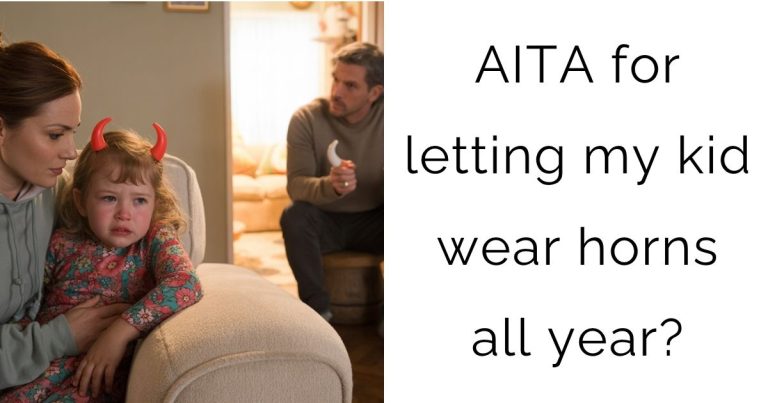 AITA for letting my kid wear horns all year?