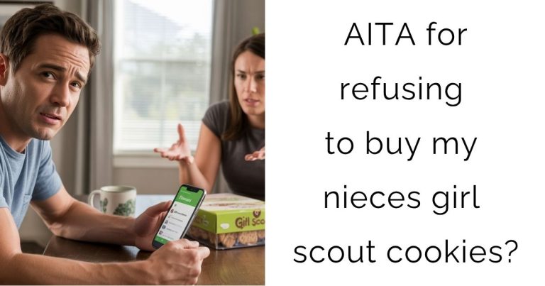 AITA for refusing to buy my nieces girl scout cookies?