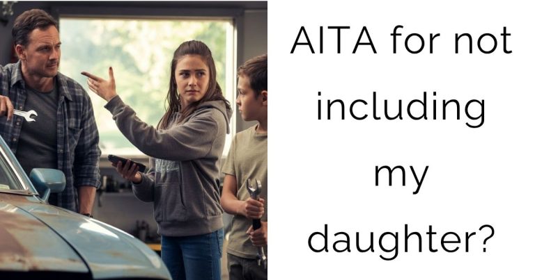 AITA for not including my daughter?