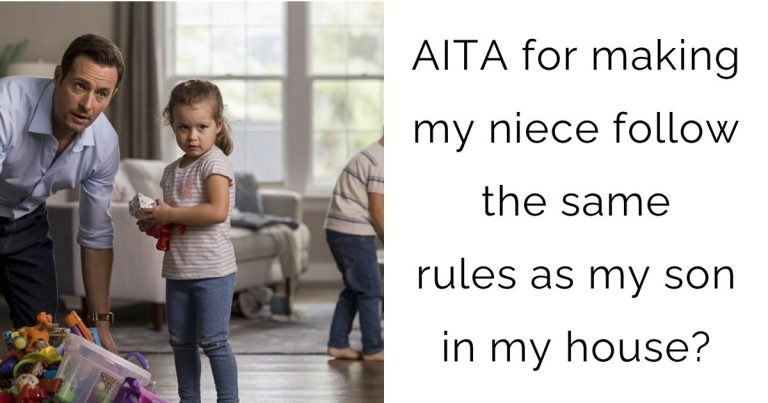 AITA for making my niece follow the same rules as my son in my house?
