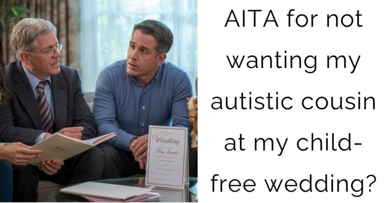 AITA for not wanting my autistic cousin at my child-free wedding?