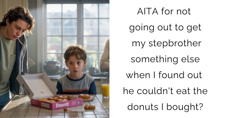 AITA for not going out to get my stepbrother something else when I found out he couldn’t eat the donuts I bought?