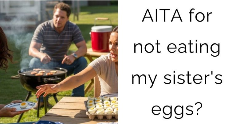 AITA for not eating my sister’s eggs?