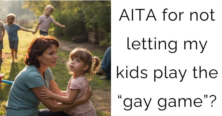 AITA for not letting my kids play the “gay game”?
