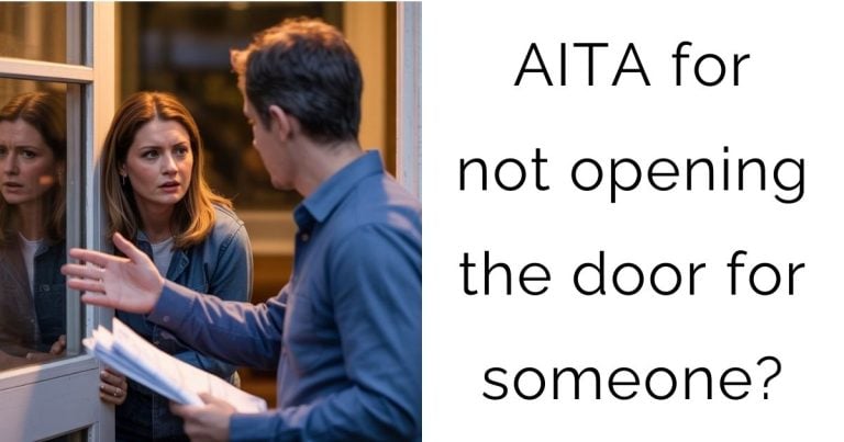 AITA for not opening the door for someone?