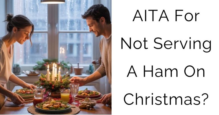 AITA For Not Serving A Ham On Christmas?