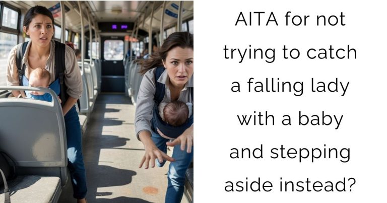 AITA for not trying to catch a falling lady with a baby and stepping aside instead?