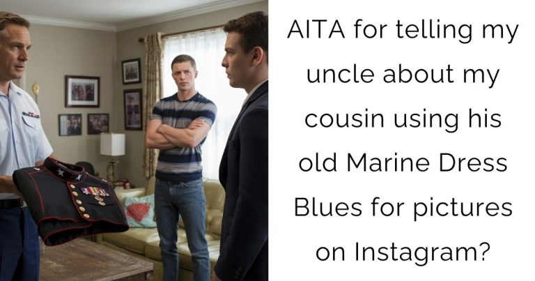 AITA for telling my uncle about my cousin using his old Marine Dress Blues for pictures on Instagram?