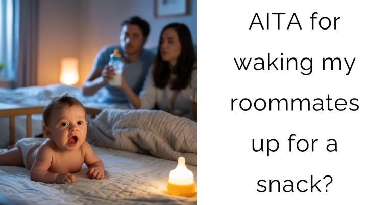 AITA for waking my roommates up for a snack?