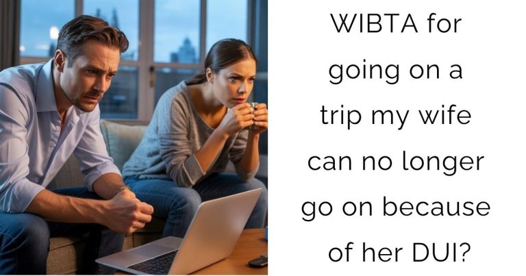 WIBTA for going on a trip my wife can no longer go on because of her DUI?