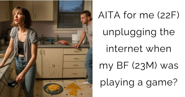 AITA for me (22F) unplugging the internet when my BF (23M) was playing a game?