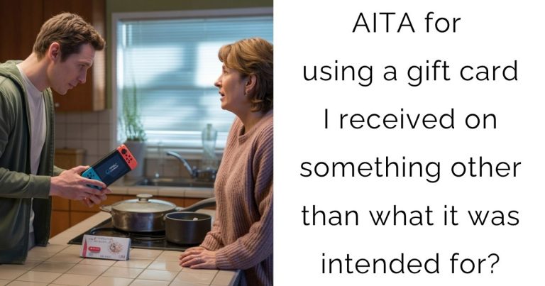 AITA for using a gift card I received on something other than what it was intended for?