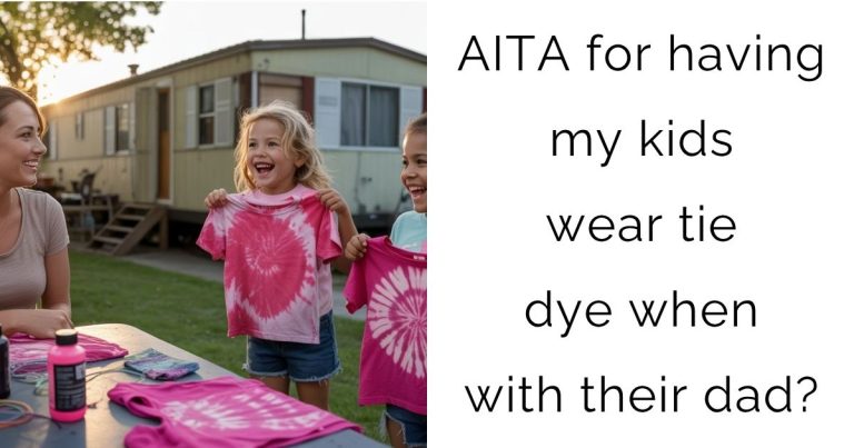 AITA for having my kids wear tie dye when with their dad?