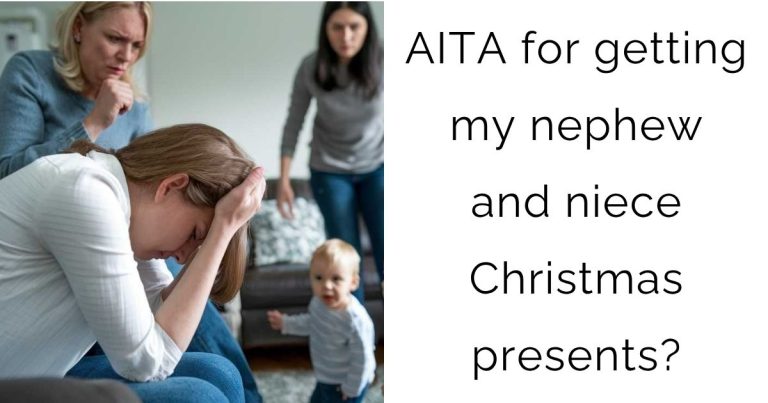 AITA for getting my nephew and niece Christmas presents?