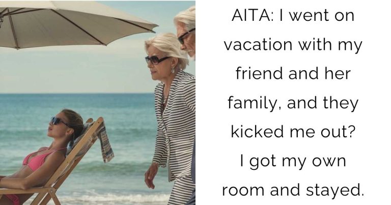 AITA: I went on vacation with my friend and her family, and they kicked me out? I got my own room and stayed.