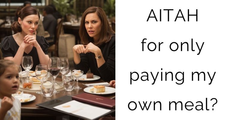 AITAH for only paying my own meal?