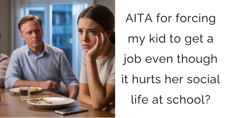 AITA for forcing my kid to get a job even though it hurts her social life at school?