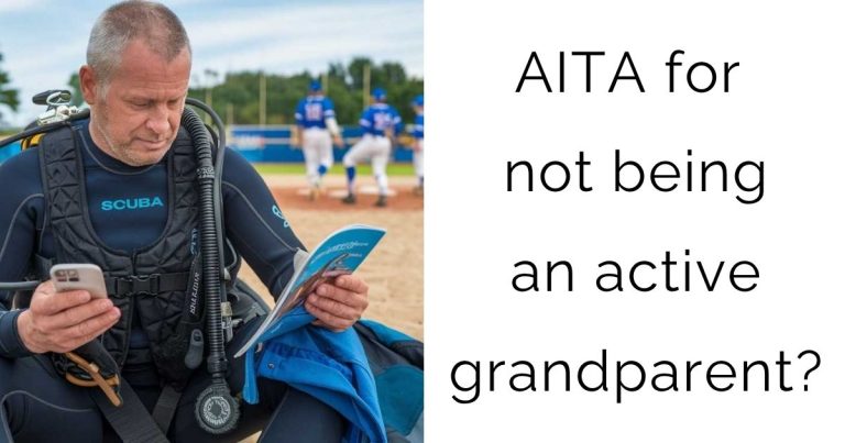 AITA for not being an active grandparent?