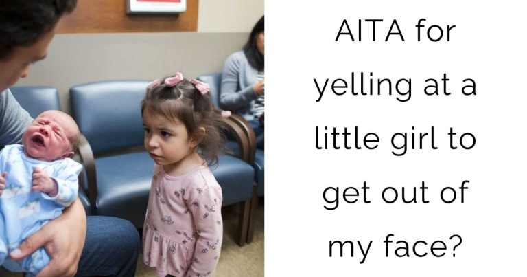 AITA for yelling at a little girl to get out of my face?