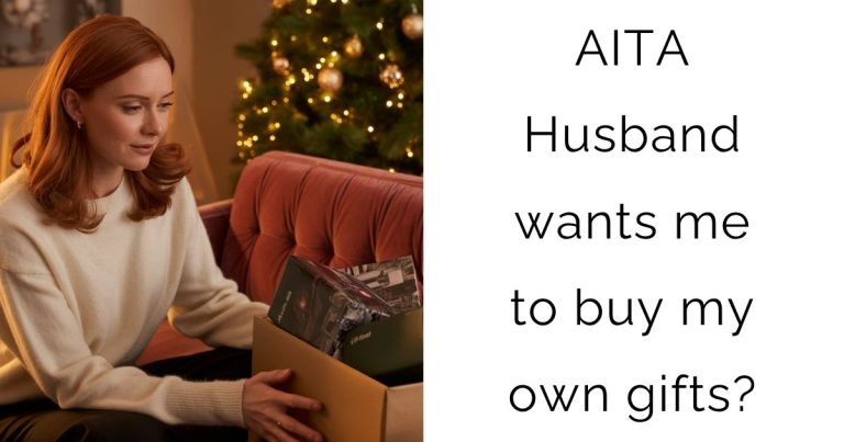 AITA Husband wants me to buy my own gifts?