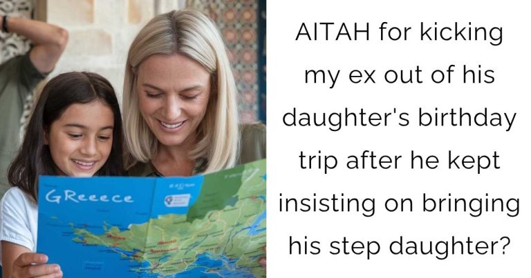 AITAH for kicking my ex out of his daughter’s birthday trip after he kept insisting on bringing his step daughter?