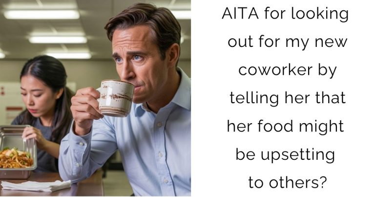 AITA for looking out for my new coworker by telling her that her food might be upsetting to others?