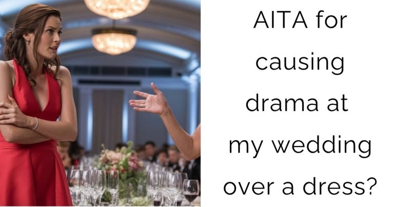 AITA for causing drama at my wedding over a dress?