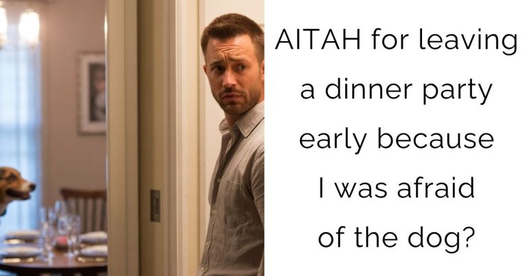 AITAH for leaving a dinner party early because I was afraid of the dog?