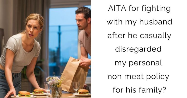 AITA for fighting with my husband after he casually disregarded my personal non meat policy for his family?