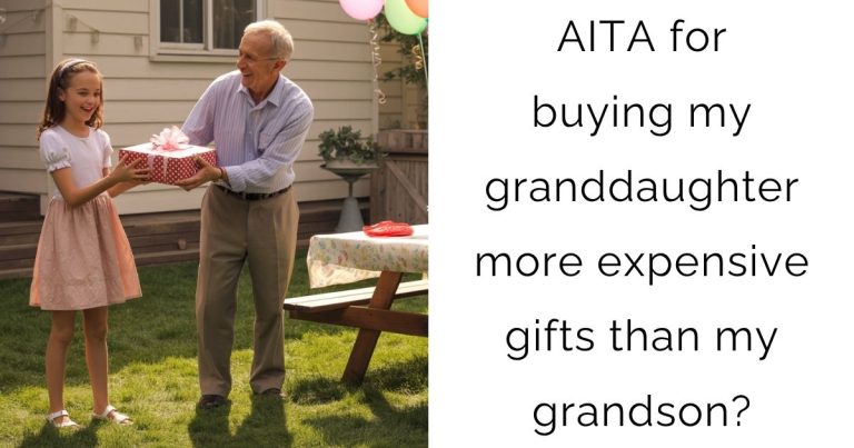 AITA for buying my granddaughter more expensive gifts than my grandson?