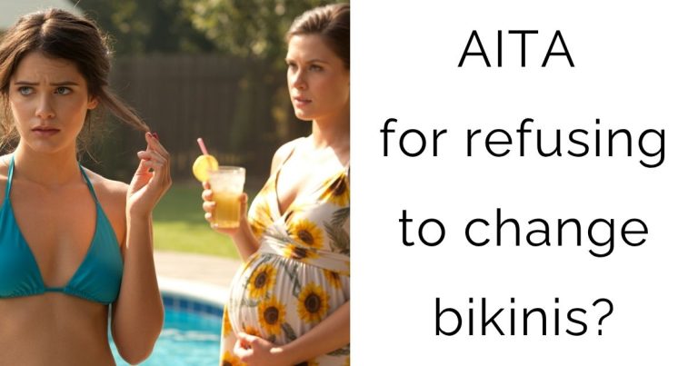 AITA for refusing to change bikinis?