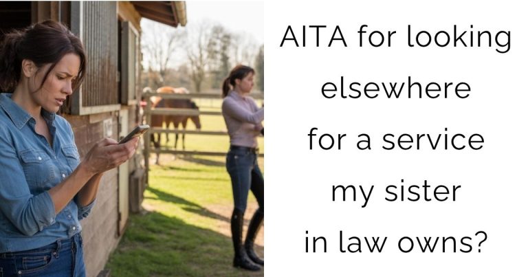 AITA for looking elsewhere for a service my sister in law owns?