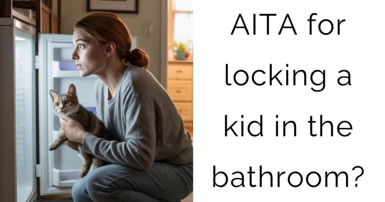 AITA for locking a kid in the bathroom?