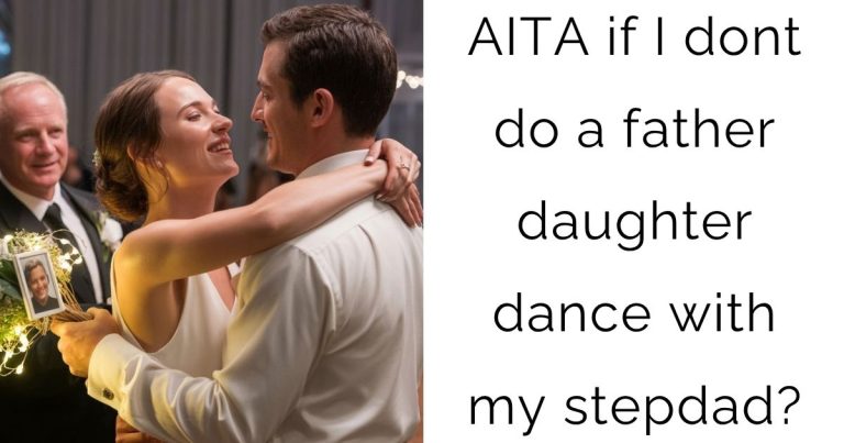 AITA if I dont do a father daughter dance with my stepdad?
