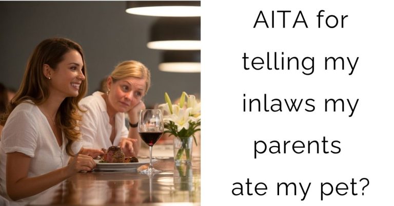 AITA for telling my inlaws my parents ate my pet?